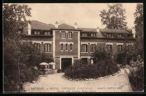 AK Lourdes, Hôtel Pavillon Portugais, Jésus-Christ-Roi, Entrée côté Avenue Reine-Astrid