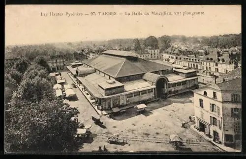 AK Tarbes /Hautes-Pyrénées La Halle du Marcadieu, vue plongeante