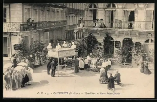 AK Cauterets /H.-Pyr., Fête-Dieu et Place Saint-Martin