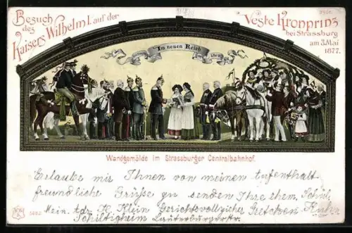 AK Besuch des Kaiser Wilhelm I. auf der Veste Kronprinz bei Strassburg, Wandgemäden im Strassburger Hauptbahnhof