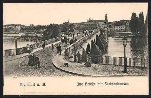 AK Frankfurt a. M., Alte Brücke mit Sachsenhausen