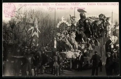 AK Aix-En-Provence, Carneval 1936, Umzugswagen mit römischen Motiven