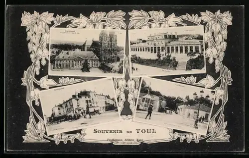 AK Toul, La Gare, La Cathedrale et l`Hotel-de-ville