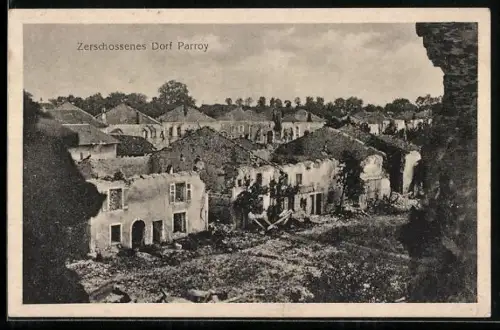 AK Parroy, Blick auf das zerschossene Dorf