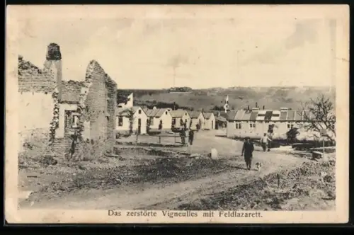 AK Vigneulles, Zerstörte Ortspartie mit Feldlazarett