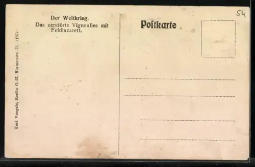 AK Vigneulles, Zerstörte Ortspartie mit Feldlazarett