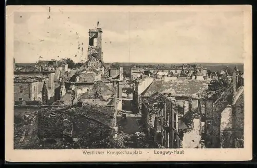 AK Longwy-Haut, Westlicher Kriegsschauplatz, Strassenpartie mit zerstörten Häusern