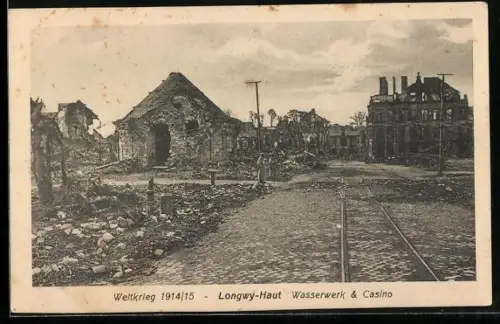 AK Longwy-Haut, Weltkrieg 1914-15, Wasserwerk & Casino
