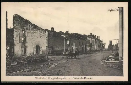 AK Audun-le-Roman, zerstörte Häuser, Pferdekutsche