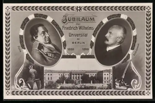 AK Berlin, Jubiläum der Friedrich Wilhelms-Universität 1810-1910, Fichte, Erich Schmidt