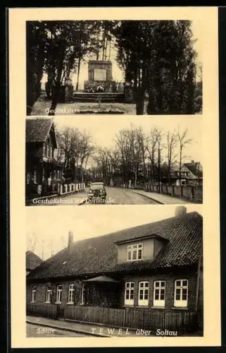 AK Tewel über Soltau, Geschäftshaus mit Dorfstrasse, Gedenkstein, Schule