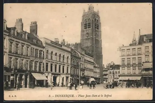 AK Dunkerque, Place Jean-Bart et le Beffroi