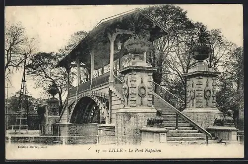 AK Lille, Le Pont Napoléon
