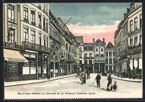AK Lille, Rue du Vieux-Marché-aux-Poulets et le Kursaal Théâtre