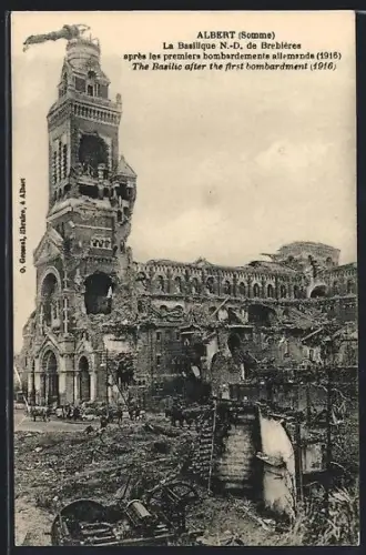 AK Albert /Somme, La Basilique N.-D. de Brebières après les premiers bombardements allemands 1916