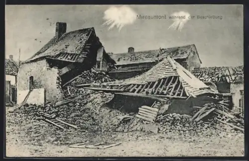 AK Mireaumont, Ortspartie während der Beschiessung