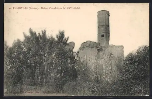 AK Folleville /Somme, Ruines d`un château fort