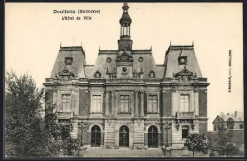 AK Doullens /Somme, L`Hôtel de Ville
