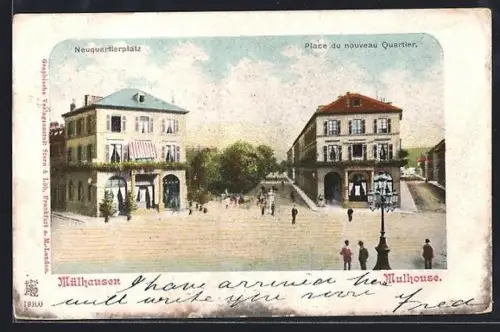 AK Mülhausen, Place du nouveau Quartier