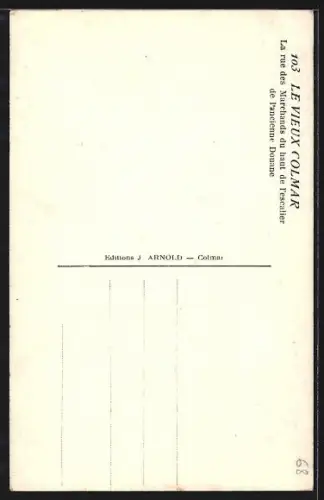 AK Colmar, Le Vieux Colmar, La rue des Marchands du haut de l`escalier de l`ancienne Douane