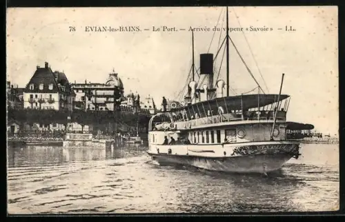 AK Evian-les-Bains, Le Port, Arrivée du vapeur Savoie