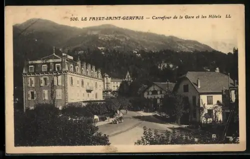 AK Fayet-Saint-Gervais, Carrefour de la Gare et les Hôtels