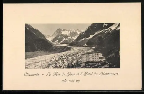 AK Chamonix, La Mer de Glace et l`Hôtel du Montanvert