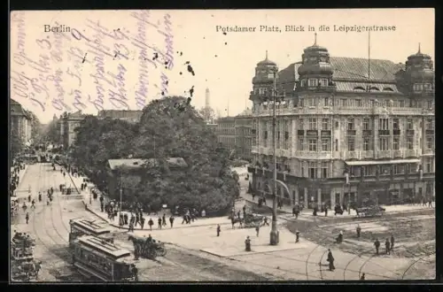 AK Berlin, Potsdamer Platz mit Leipzigerstrasse und Strassenbahnen