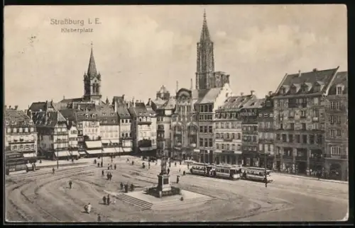 AK Strassburg i. E., Kleberplatz mit Strassenbahn