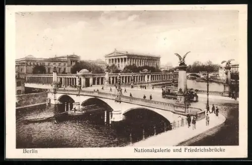 AK Berlin, Nationalgalerie und Friedrichsbrücke mit Strassenbahn