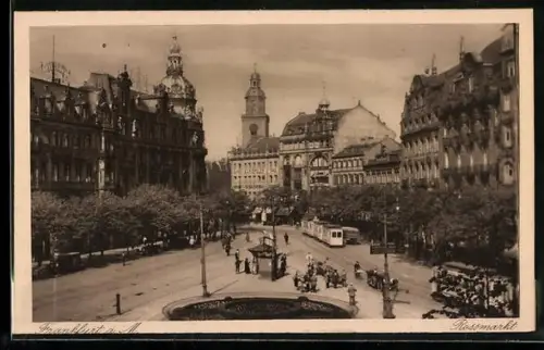AK Frankfurt a. M., Rossmarkt mit Strassenbahn