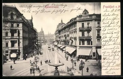 AK Frankfurt a. M., Kaiserstrasse mit Strassenbahn