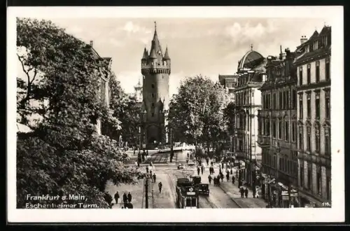 AK Frankfurt a. M., Eschenheimer Turm mit Strassenbahn