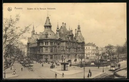 AK Anvers - Antwerpen, Square de la Banque Nationale, Strassenbahn Linie 1 & Gebäudeansicht