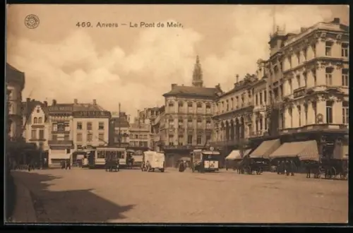 AK Anvers, Le Pont de Mair, Strassenbahn