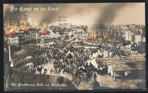 AK Dünkirchen, Bevölkerung flieht aus der brennenden Stadt