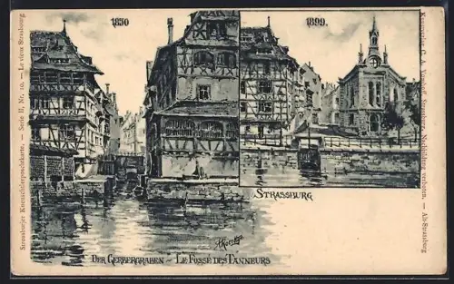 Lithographie Strassburg, Le Fossé des Tanneurs 1850 & 1899