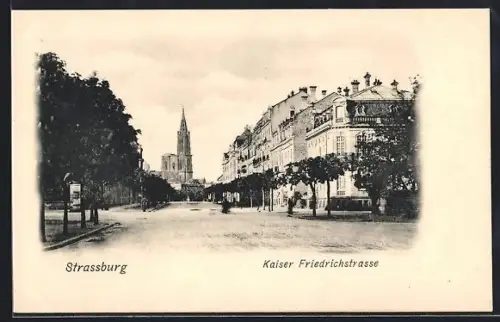 AK Strassburg, Kaiser Friedrichstrasse