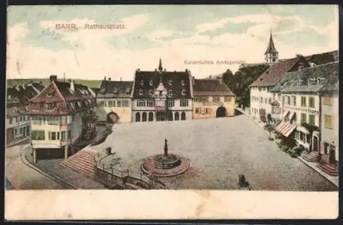 AK Barr, Kaiserliches Amtsgericht am Rathausplatz