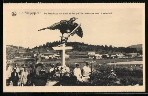 AK Philippijnen, De Amerikaansche arend op het graf der martelaars voor `t vaderland