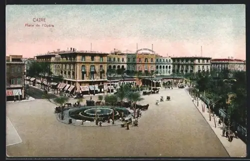 AK Caire, Place de l`Opéra