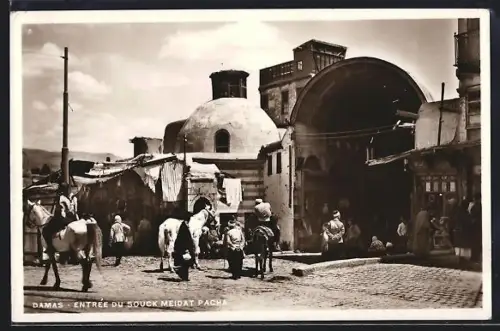 AK Damas, Entrée du Souck Meidat Pacha