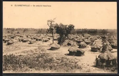 AK Elisabethville, Un camp de travailleurs