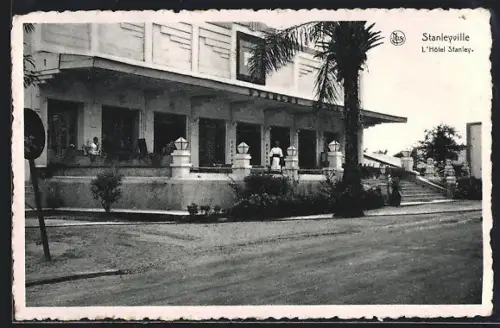 AK Stanleyville, L`Hôtel Stanley