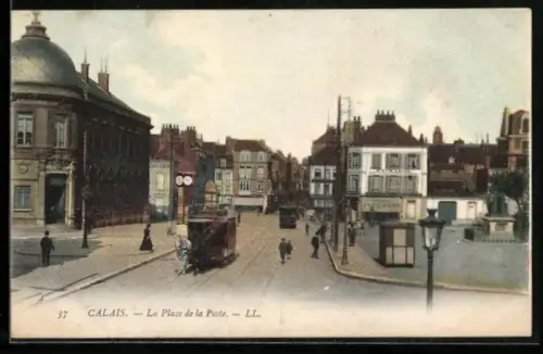 AK Calais, Pferdebahn auf dem Place de la Poste