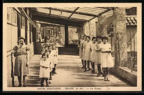 AK Grasse /A.-M., Notre Montagne, Le Préau