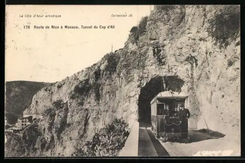 AK Nice /Côte d`Azur, Route de Nice à Monaco, Tunnel du Cap d`Ail, Kleinbahn