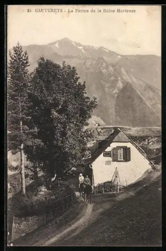 AK Cauterets, La Ferme de la Reine Hortense