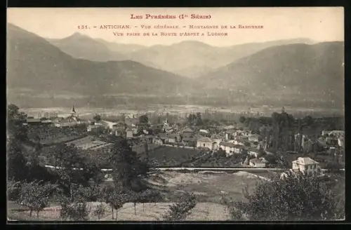 AK Antichan, Les Pyrénées, Vue Générale, Montagner de la Barousse, Vue prise de la Route d`Aspet a Luchon