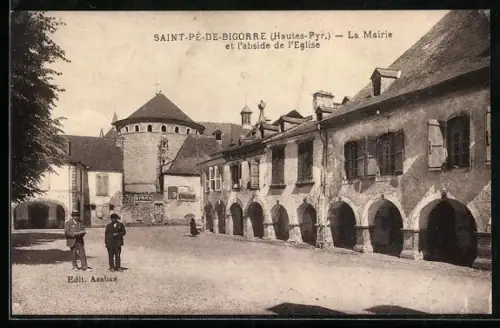 AK Saint-Pe-de-Bigorre, Le Mairie et l`Abside de l`Eglise